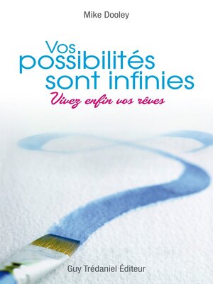 cover image of Vos possibilités sont infinies